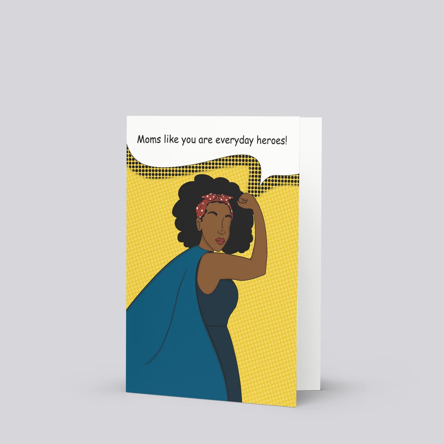 "Moms Like You Are Everyday Heroes" Mother's Day Greeting Card