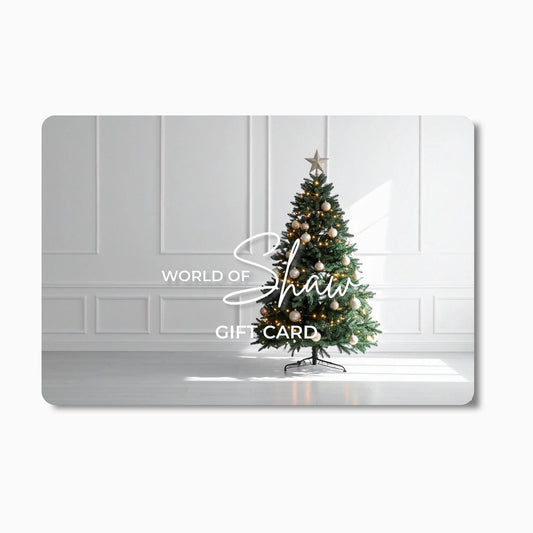 World of Shaw Christmas Tree  E- Gift Card