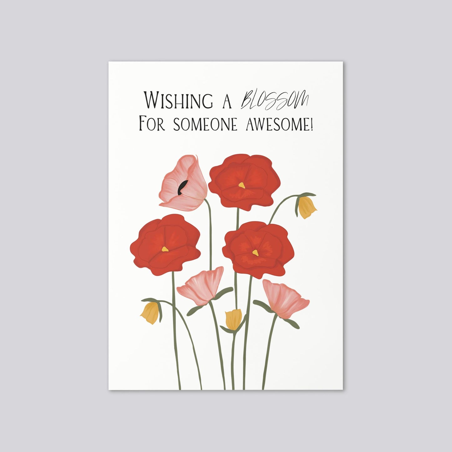 Blossom!  Birthday Greeting Card