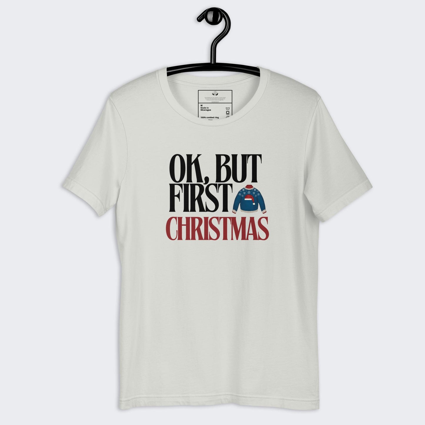 OK, But First Christmas Unisex T- Shirt ( Red)