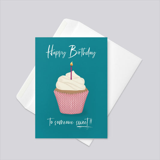 You're Someone Sweet! Birthday Greeting Card