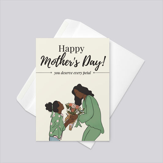 "Worth Every Petal" Mother's Day Card
